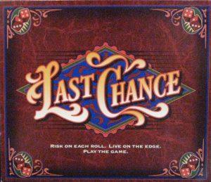 Last Chance Dice Game