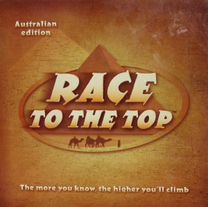 Race To The Top (Australian Edition) Board Game
